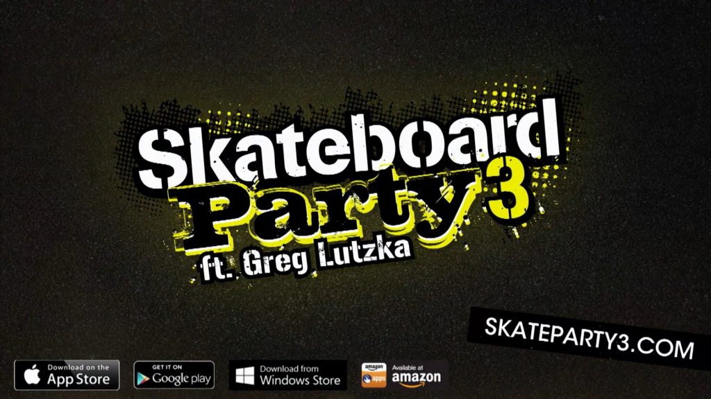 Skateboard Party 3 Featuring Pro Skater Greg Lutzka On iOS, Android And