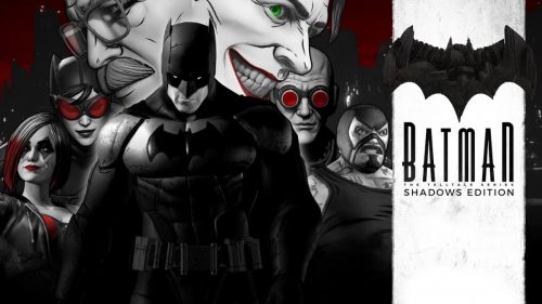 the telltale batman shadows edition download free